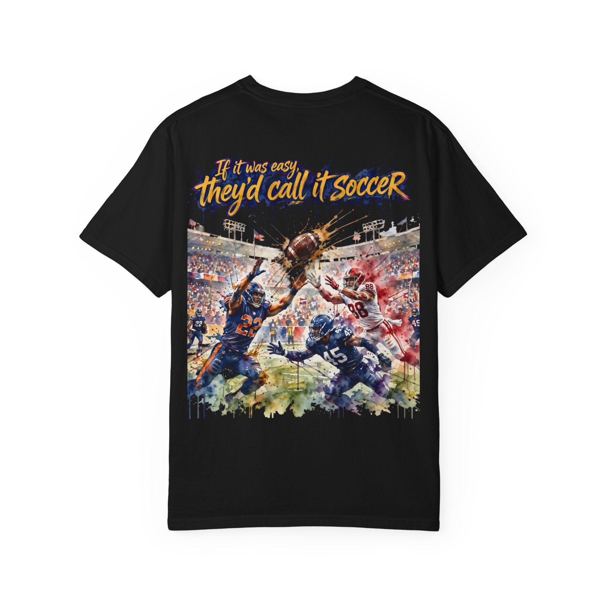 Football Play Graphic T-Shirt – If It Was Easy They'd Call It Soccer by 8Sydes Apparel