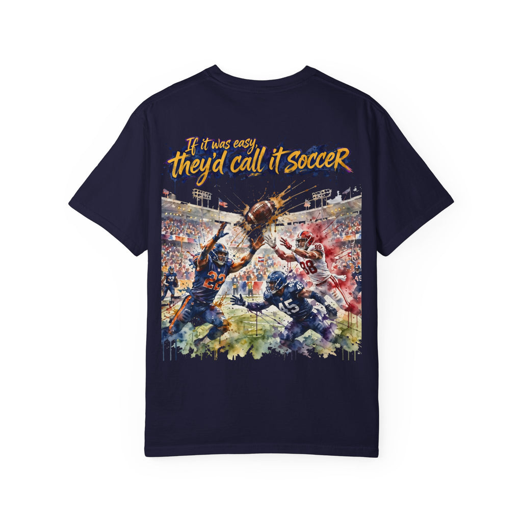 Football Play Graphic T-Shirt – If It Was Easy They'd Call It Soccer by 8Sydes Apparel