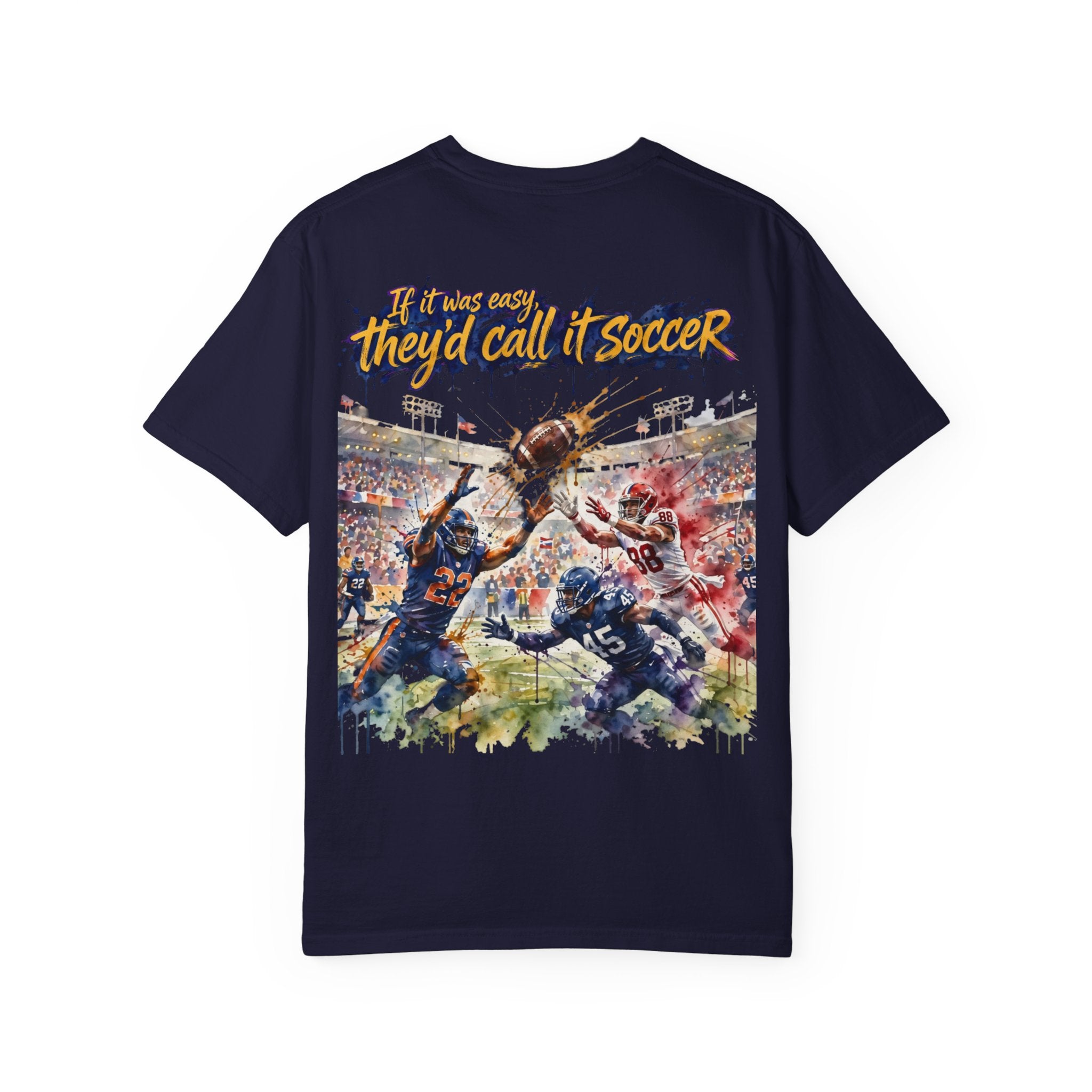 Football Play Graphic T-Shirt – If It Was Easy They'd Call It Soccer by 8Sydes Apparel